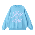 Joy of the Lord Sweatshirt