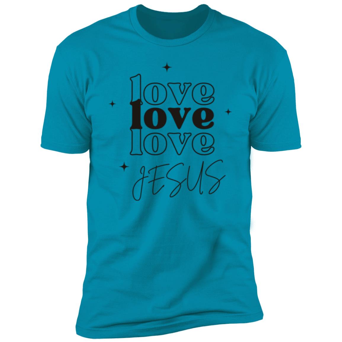 LOVE LOVE LOVE JESUS