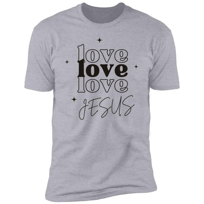 LOVE LOVE LOVE JESUS