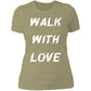 WALK WITH LOVE