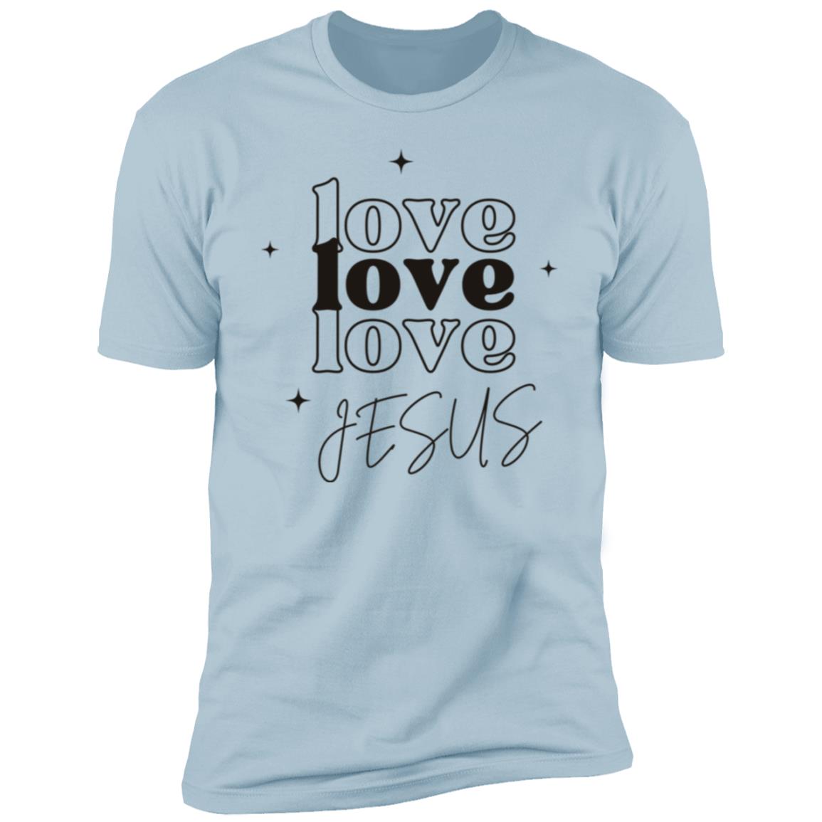 LOVE LOVE LOVE JESUS