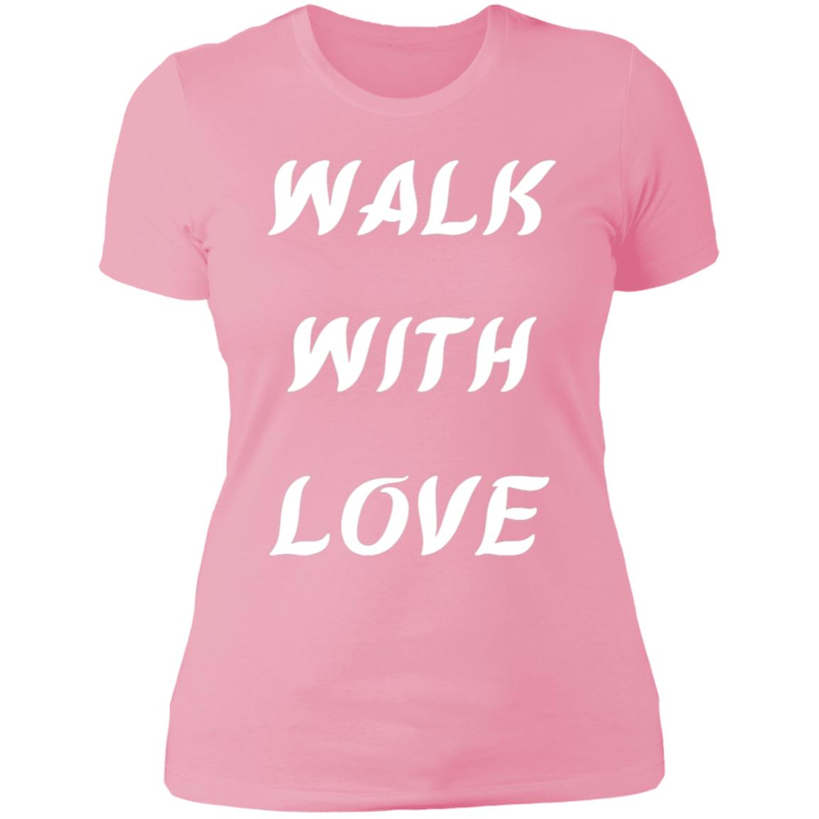 WALK WITH LOVE