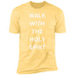 WALK WITH HOLY SPIRT