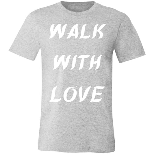 WALK WITH LOVE