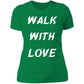 WALK WITH LOVE